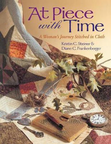 Cover image for At Piece with Time: A Woman's Journey Stitched in Cloth