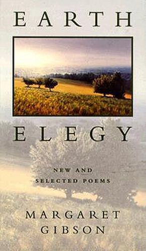 Earth Elegy: New and Selected Poems