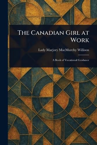 Cover image for The Canadian Girl at Work