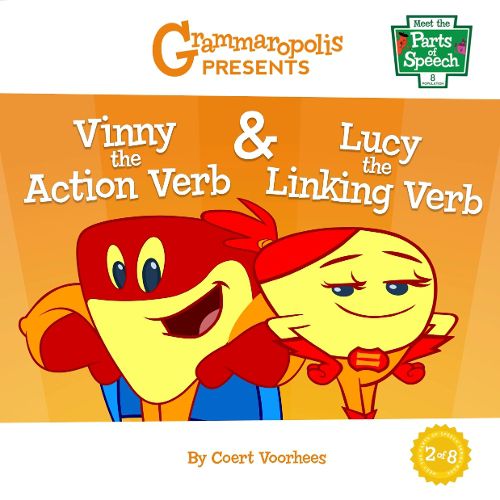 Cover image for Vinny the Action Verb & Lucy the Linking Verb