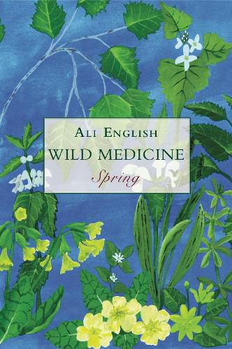 Cover image for Wild Medicine, Spring: Spring