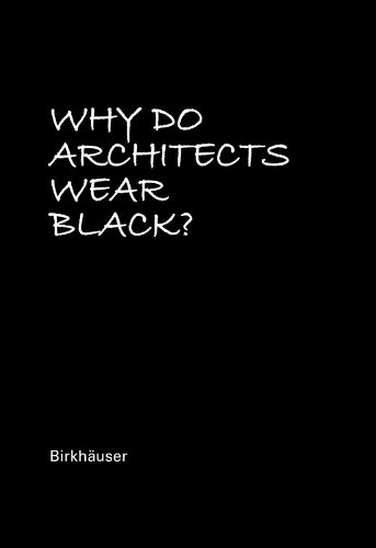Cover image for Why Do Architects Wear Black?