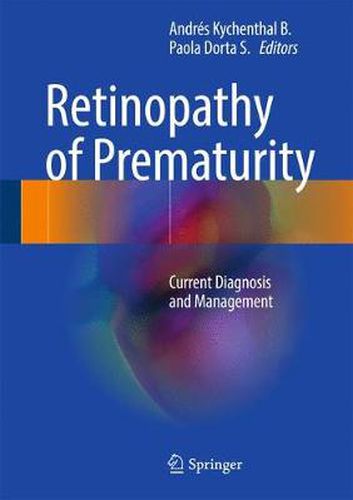 Cover image for Retinopathy of Prematurity: Current Diagnosis and Management