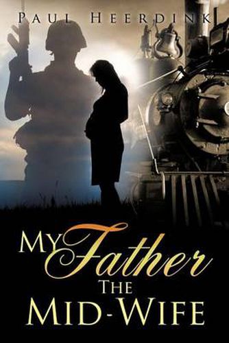 Cover image for My Father The Mid-Wife