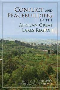 Cover image for Conflict and Peacebuilding in the African Great Lakes Region