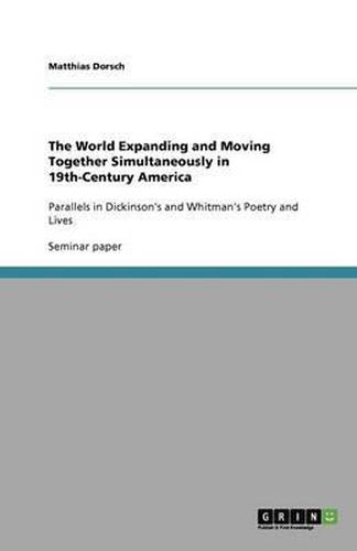 Cover image for The World Expanding and Moving Together Simultaneously in 19th-Century America