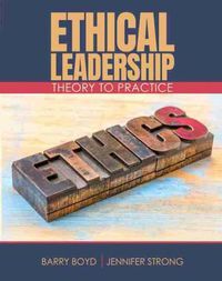 Cover image for Ethical Leadership: Theory to Practice