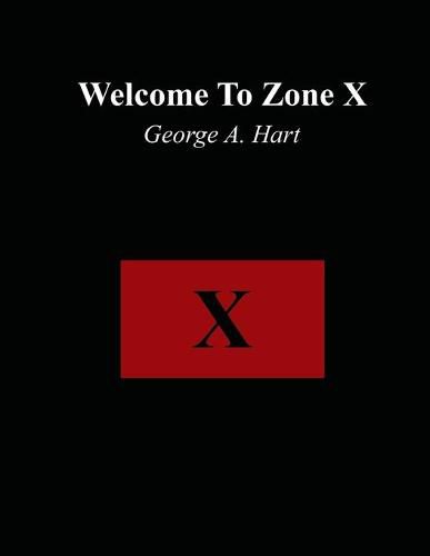 Cover image for Welcome to Zone X