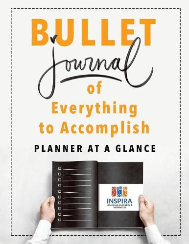 Cover image for Bullet Journal of Everything to Accomplish Planner at a Glance