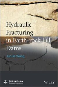 Cover image for Hydraulic Fracturing in Earth-rock Fill Dam