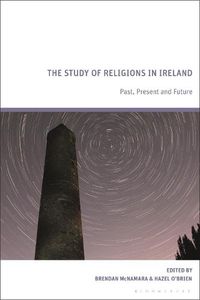 Cover image for The Study of Religions in Ireland: Past, Present and Future