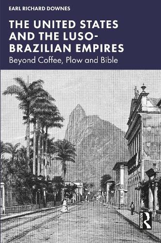 Cover image for The United States and the Luso-Brazilian Empires