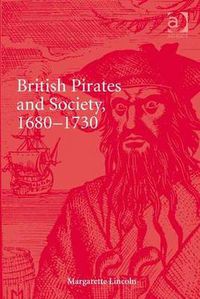 Cover image for British Pirates and Society, 1680-1730