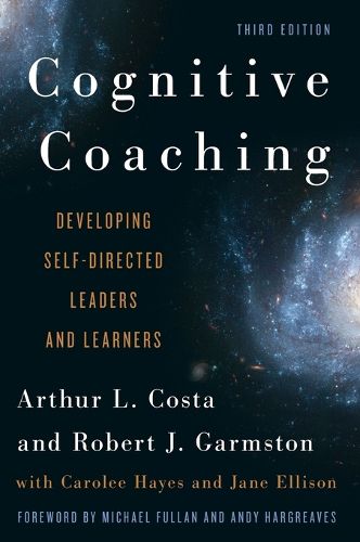 Cover image for Cognitive Coaching: Developing Self-Directed Leaders and Learners