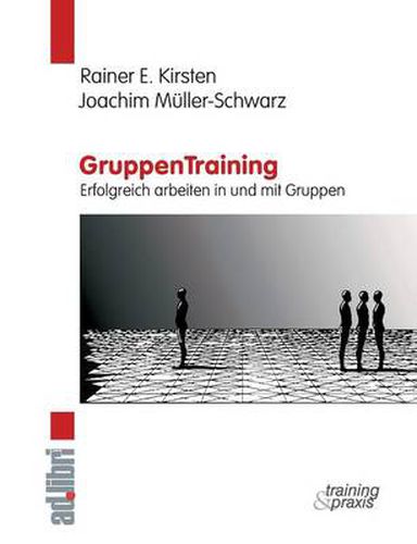 Cover image for GruppenTraining. Erfolgreich arbeiten in und mit Gruppen