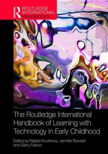 Cover image for The Routledge International Handbook of Learning with Technology in Early Childhood