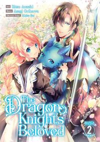 Cover image for The Dragon Knight's Beloved (Manga) Vol. 2