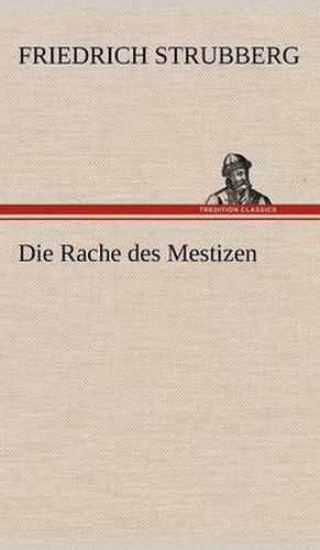 Cover image for Die Rache Des Mestizen