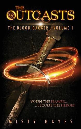 Cover image for The Outcasts: The Blood Dagger: Volume 1