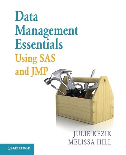 Cover image for Data Management Essentials Using SAS and JMP