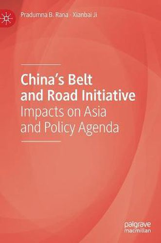 Cover image for China's Belt and Road Initiative: Impacts on Asia and Policy Agenda