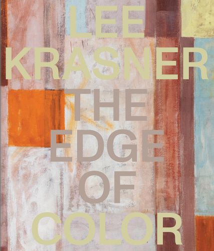 Cover image for Lee Krasner: The Edge of Color