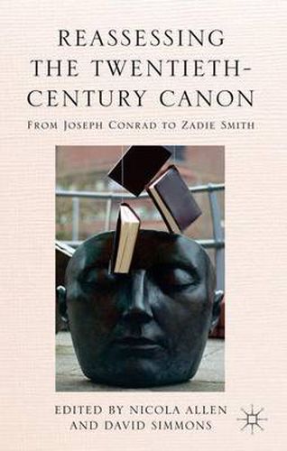 Reassessing the Twentieth-Century Canon: From Joseph Conrad to Zadie Smith