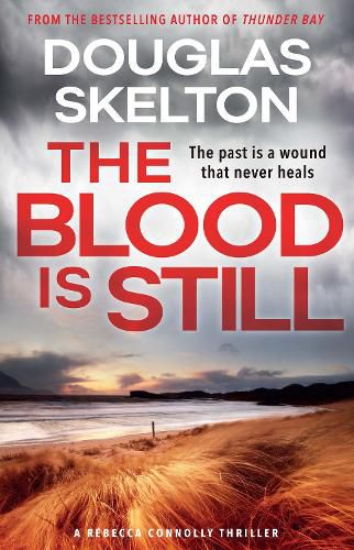 The Blood is Still: A Rebecca Connolly Thriller