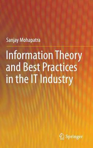 Cover image for Information Theory and Best Practices in the IT Industry