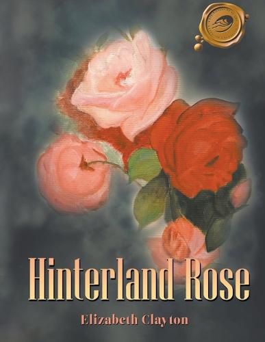 Cover image for Hinterland Rose