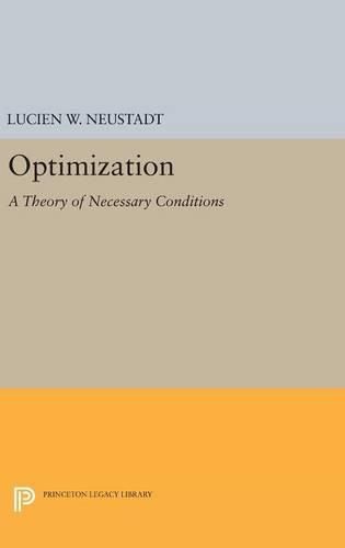 Cover image for Optimization: A Theory of Necessary Conditions