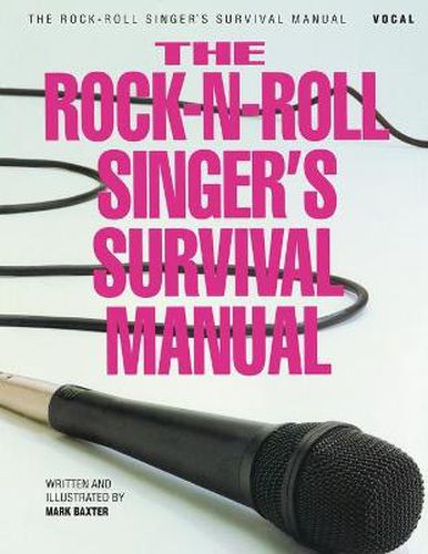 Cover image for The Rock-N-Roll Singer's Survival Manual