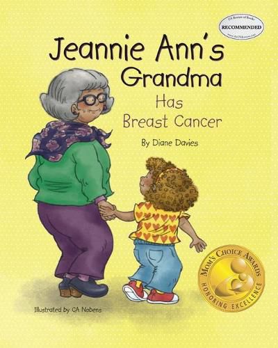 Cover image for Jeannie Ann's Grandma Has Breast Cancer