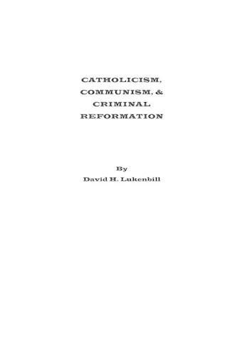 Cover image for Catholicism, Communism & Criminal Reformation