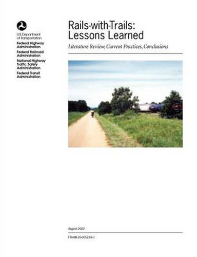 Cover image for Rails-With-Trails: Lessons Learned. Literature Review, Current Practices, Conclusions