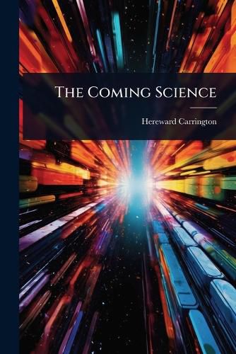 Cover image for The Coming Science