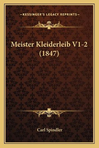 Meister Kleiderleib V1-2 (1847)