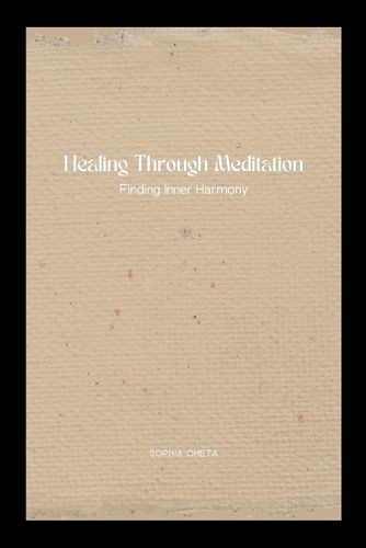 Healing Through Meditation