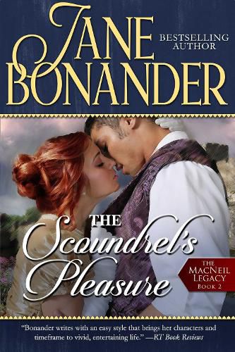 Cover image for The Scoundrel's Pleasure: The MacNeil Legacy - Book Two