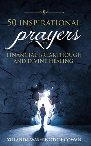 Cover image for 50 Inspirational Prayers for Financial Breakthrough and Divine Healing