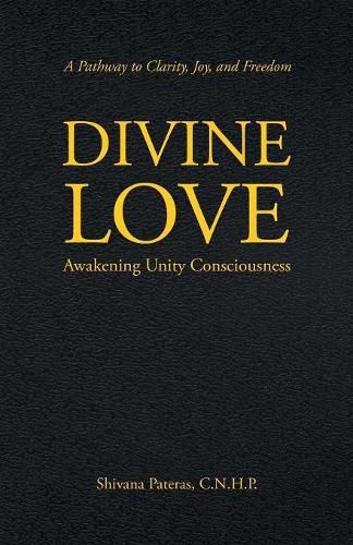 Cover image for Divine Love: Awakening Unity Consciousness