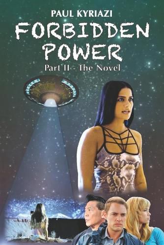 Cover image for Forbidden Power: Part &#8545; - The Novel: You've seen the Movie, Now read the Sequel.