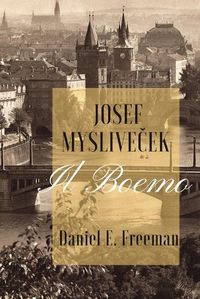 Cover image for Josef Myslivicek "Il Boemo"