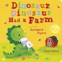 Cover image for Dinosaur, Dinosaur Had a Farm