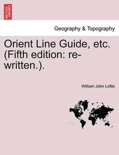 Cover image for Orient Line Guide, Etc. (Fifth Edition: Re-Written.).