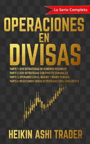 Cover image for Operaciones en Divisas: !La Serie Completa!