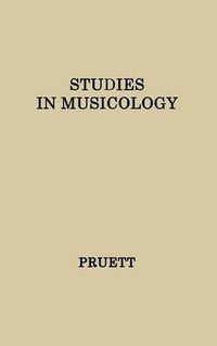 Cover image for Studies in Musicology: Essays in the History, Style, and Bibliography of Music in Memory of Glen Haydon