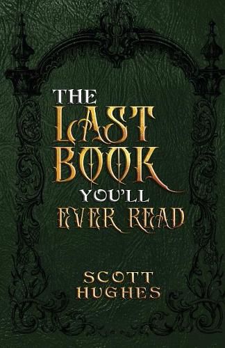 Cover image for The Last Book You'll Ever Read