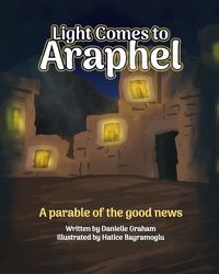 Cover image for Light Comes to Araphel