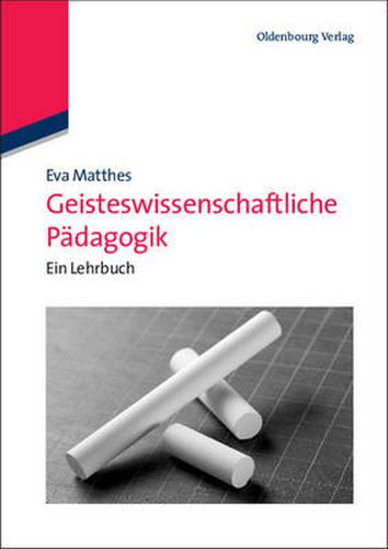 Cover image for Geisteswissenschaftliche Padagogik: Ein Lehrbuch